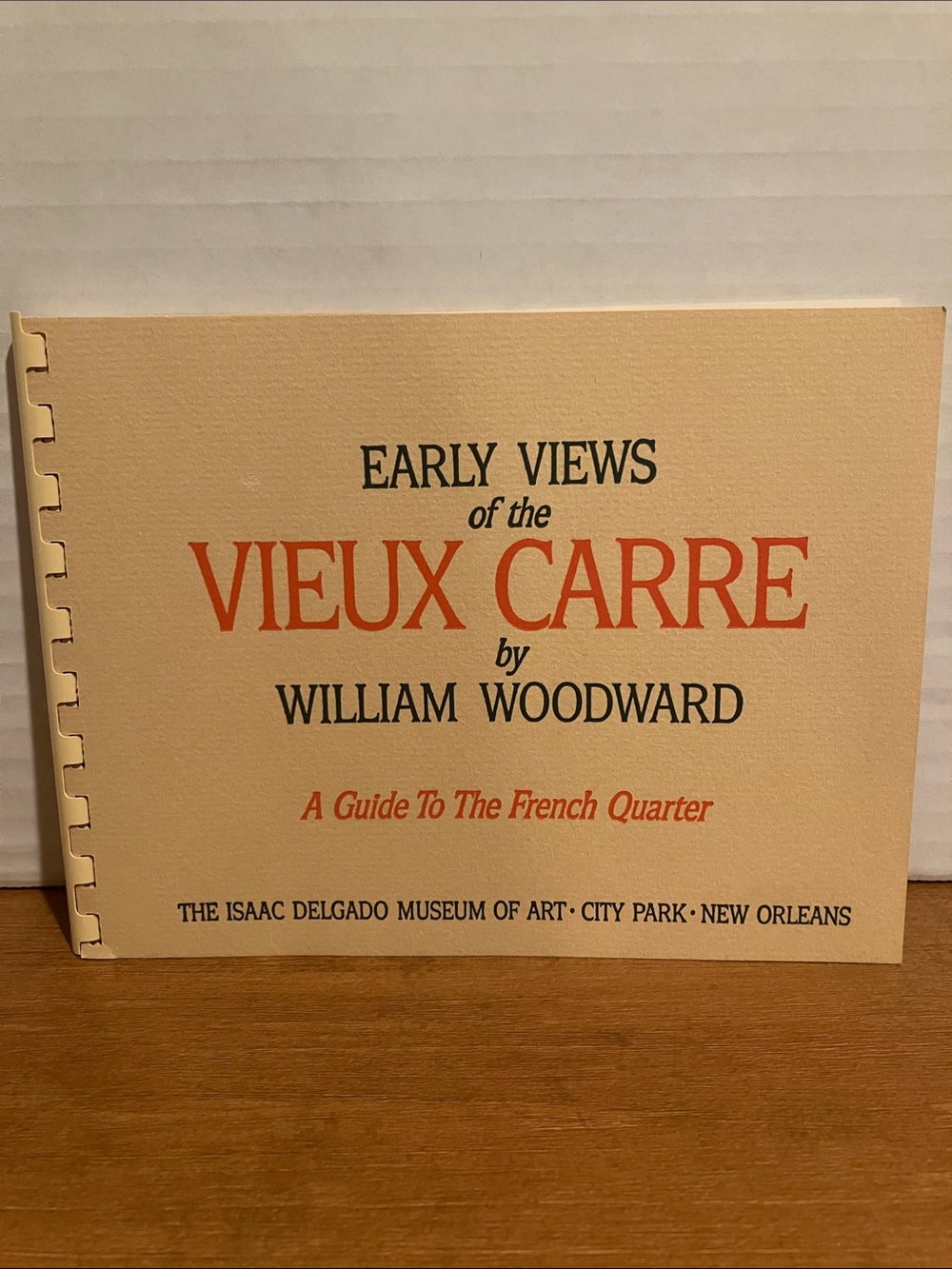 Early Views of the Vieux Carré: A Guide to the French Quarter (VINTAGE)